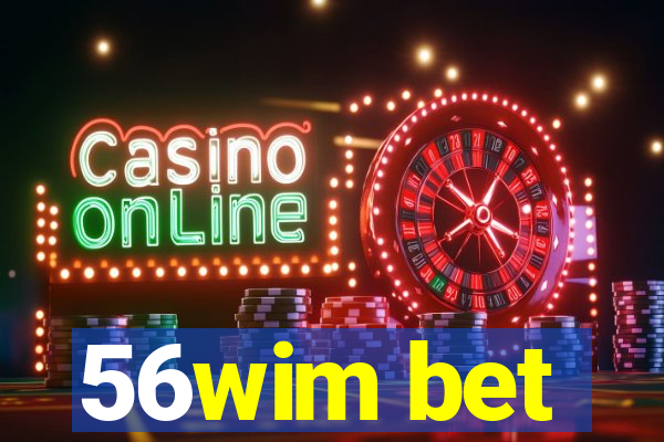 56wim bet